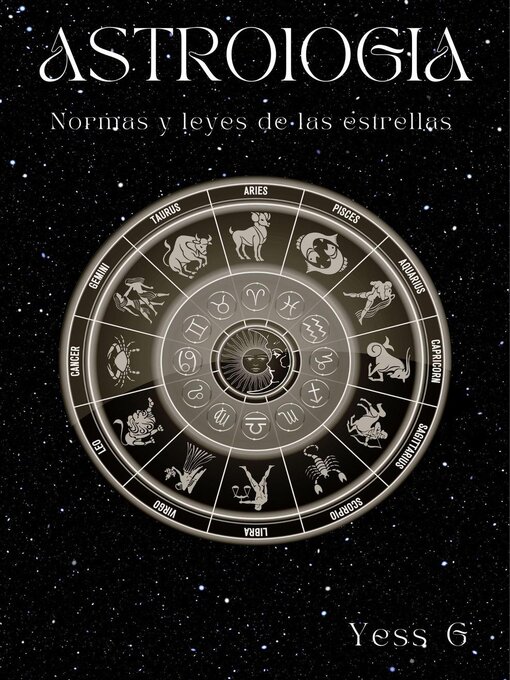 Title details for Astrología, normas y leyes de las estrellas by Yessica Garcia - Available